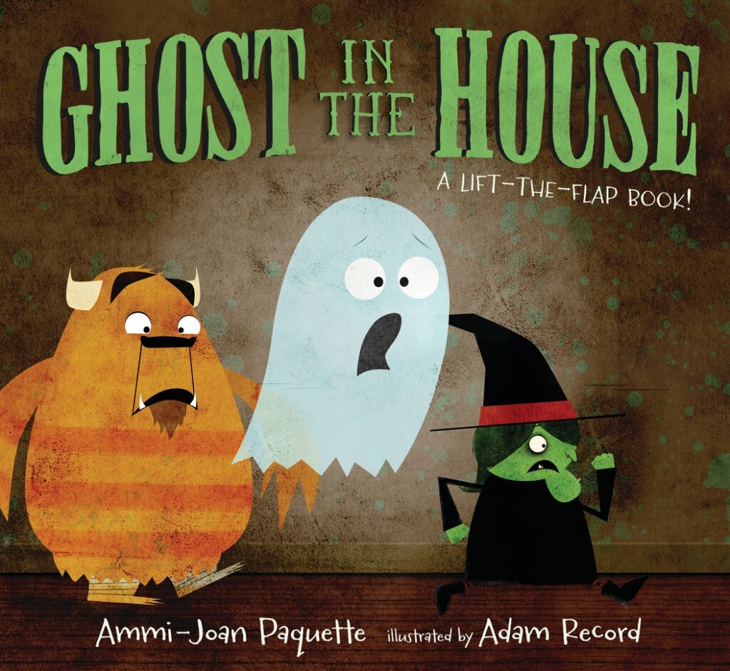 Ghost in the House: A Lift-the-Flap Book