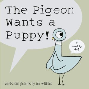 Pigeon Wants a Puppy!