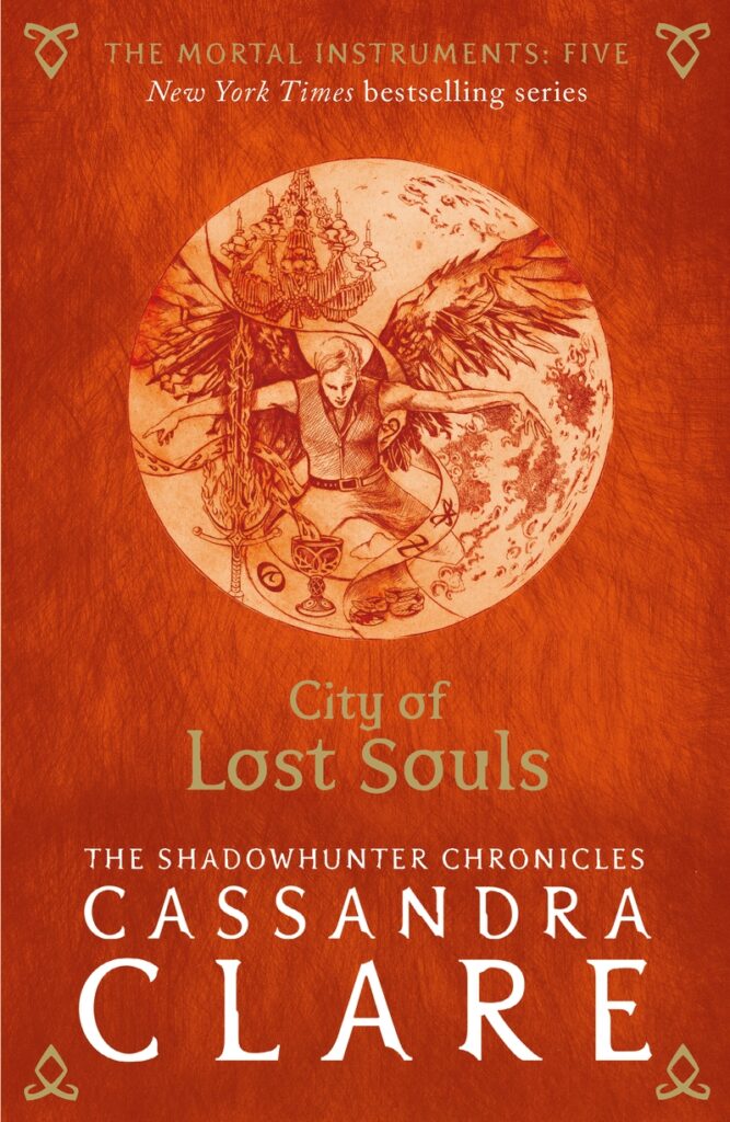 Mortal Instruments 5: City of Lost Souls