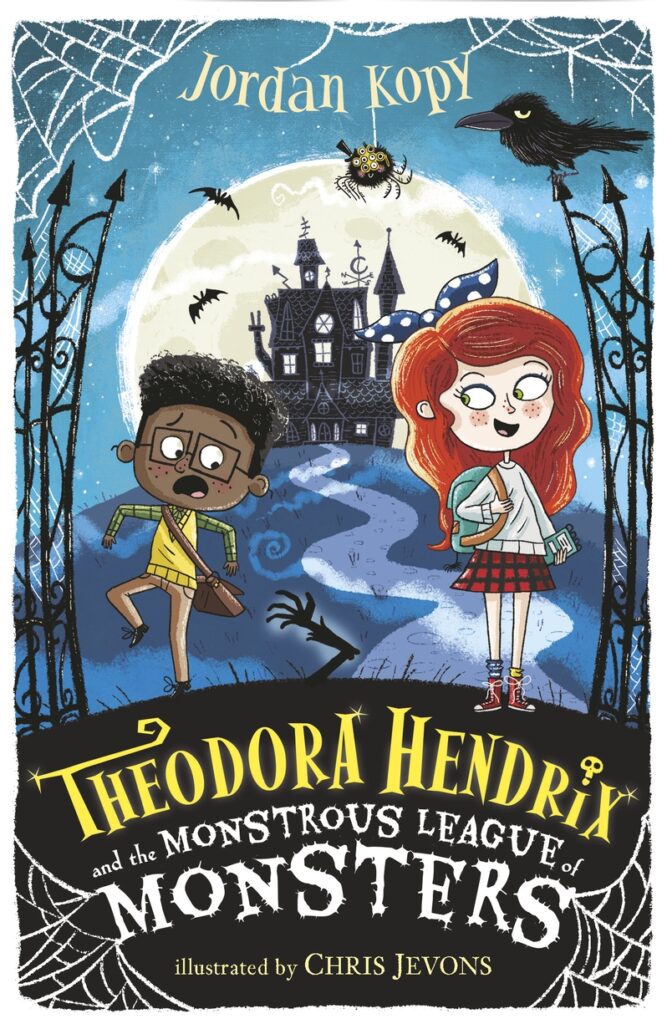 Theodora Hendrix and the Monstrous League of Monsters