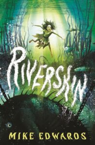 Riverskin