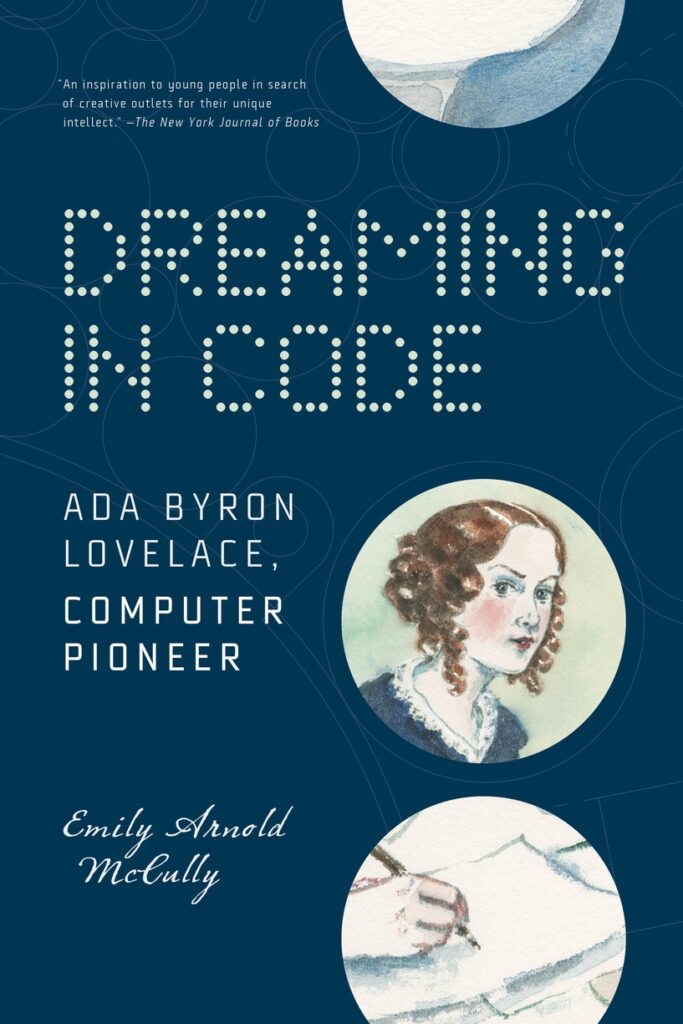 Dreaming in Code: Ada Byron Lovelace