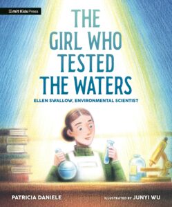 Girl Who Tested the Waters: Ellen Swallow