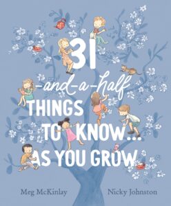 31-and-a-half things to know ... as you grow