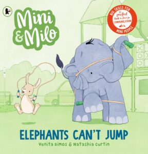 Mini and Milo: Elephants Can't Jump