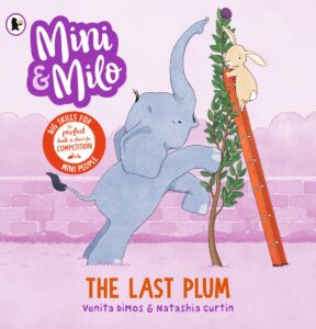 Mini and Milo: The Last Plum