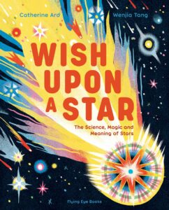 Wish Upon a Star: The Science