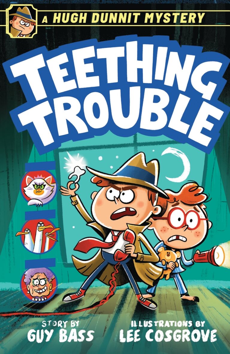 Hugh Dunnit Mystery: Teething Trouble