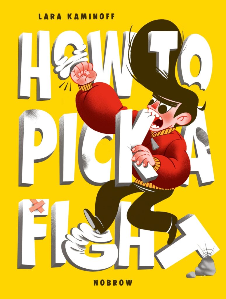 How To Pick a Fight